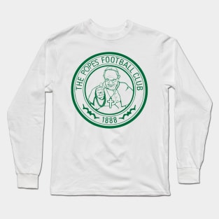 The Popes Football Club Glasgow Celtic FC Long Sleeve T-Shirt